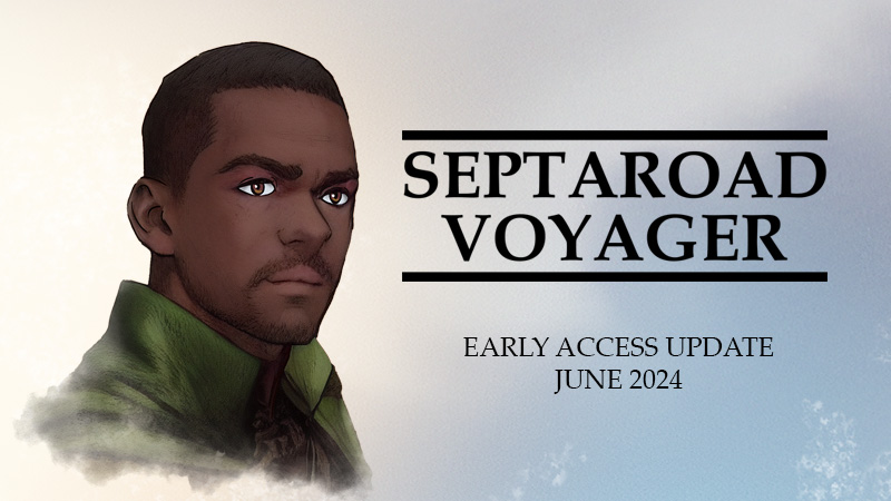Early Access Developments May-June 2024